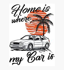 VW Corrado & quot; Home is where my car is & quot; Photographic Print