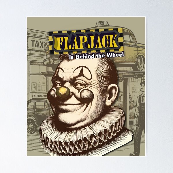 Item preview, Flapjack is Behind the Wheel designed and sold by Prankly.