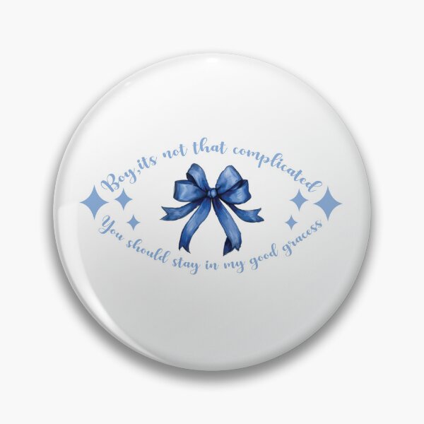 Item preview, Boy, It's Not That Complicated - Blue Bow and Graceful Quote Design designed and sold by Fernandink1.