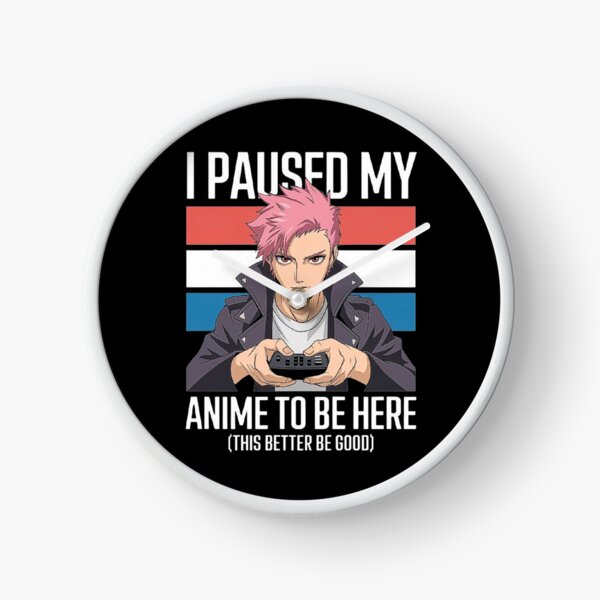 Item preview, Funny I Paused My Anime Japanese Manga Kawaii Graphic designed and sold by love3617.