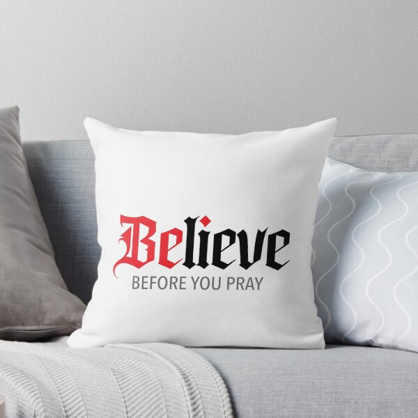 Item preview, Faith First: Believe Before You Pray designed and sold by PURNOMATRA.