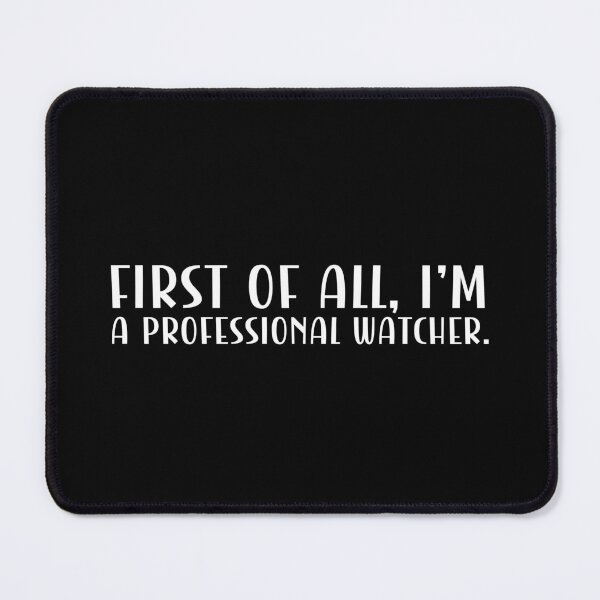 Item preview, First of all, I'm a professional watcher. designed and sold by CleanDecor.