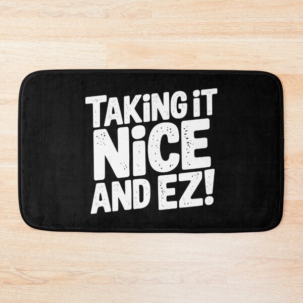 Item preview, Taking It Nice and EZ! - Relaxed & Stylish designed and sold by JPees.