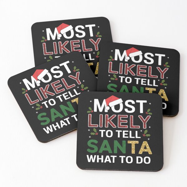 Item preview, Most Likely To Tell Santa What To Do - A funny gift for someone who always knows best – even for Santa! designed and sold by ZyziowskyArt.