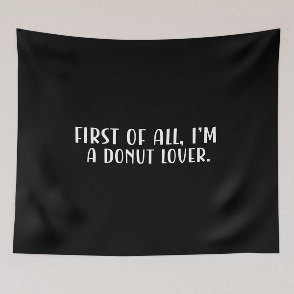 Item preview, First of all, I'm a donut lover. designed and sold by CleanDecor.