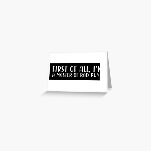Item preview, First of all, I'm a master of bad puns. designed and sold by CleanDecor.
