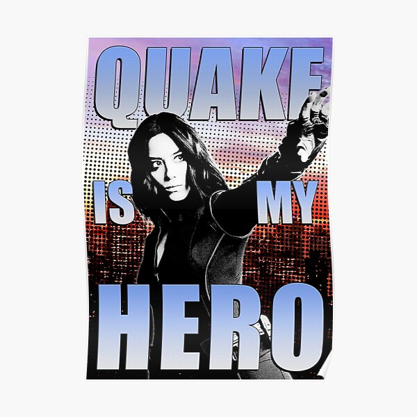Quake is my Hero Poster