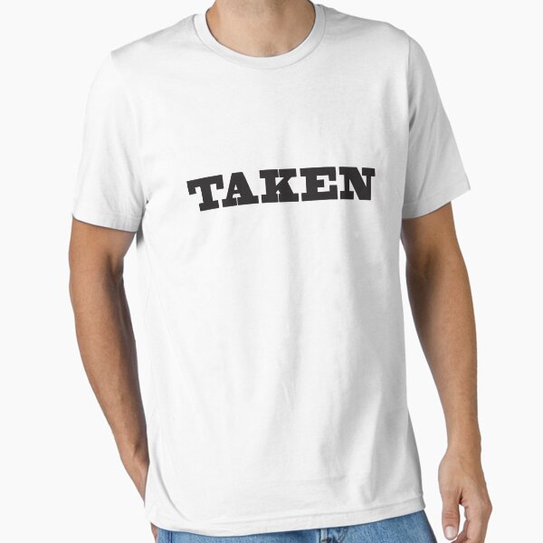 TAKEN Essential T-Shirt
