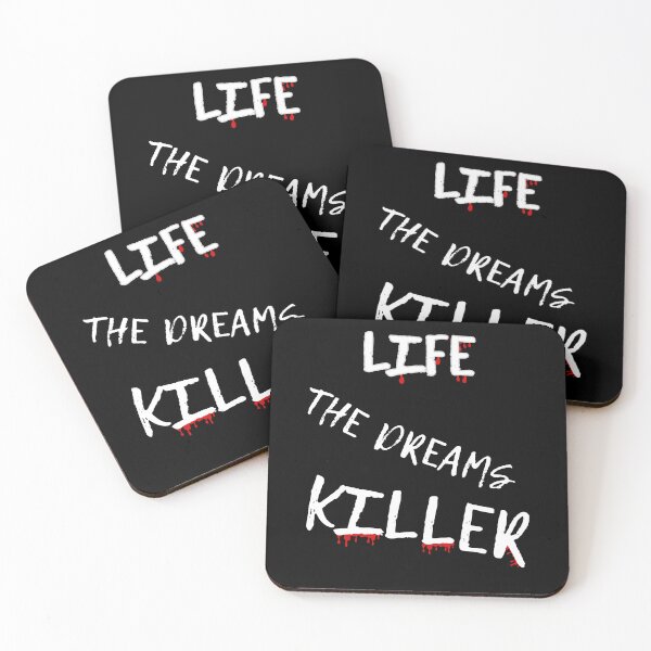Item preview, Life killer of dreams designed and sold by Stefanrajzer.