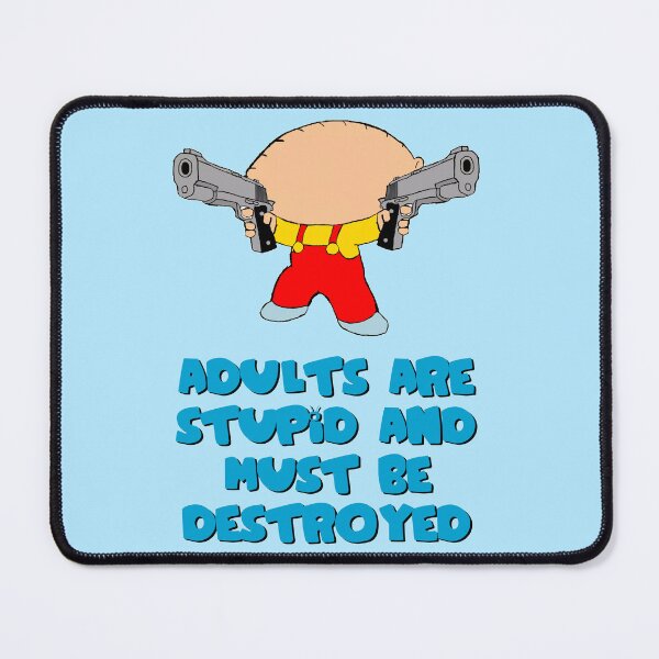 Item preview, Adults Are Stupid designed and sold by Fanverse Merchandise.