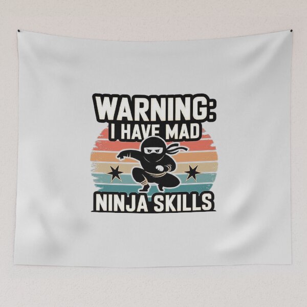 Item preview, WARNING: I HAVE MAD NINJA SKILLS-Ninja Skills Design for Dynamic and Energetic Personalities designed and sold by love3617.