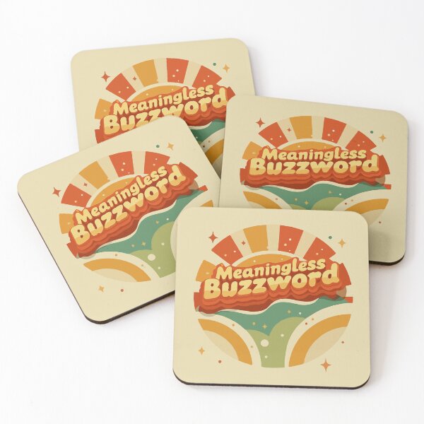Item preview, Meaningless Buzzword designed and sold by 2gather1ness.