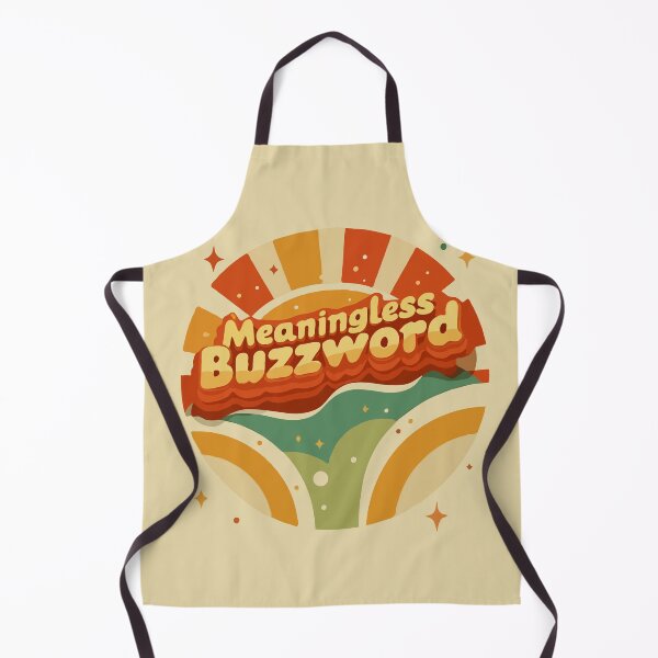 Item preview, Meaningless Buzzword designed and sold by 2gather1ness.