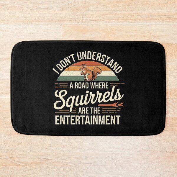 Item preview, Retro Squirrel Humor Design - Squirrels Are The Entertainment designed and sold by love3617.