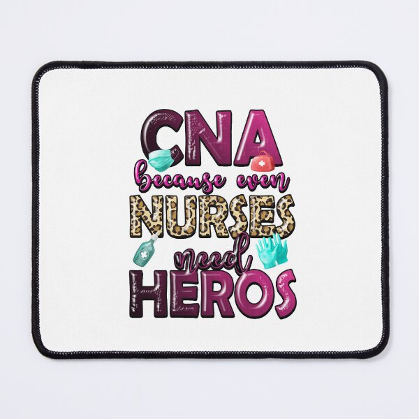 Item preview, CNA - Because Even Nurses Need Heroes Design designed and sold by Fernandink1.