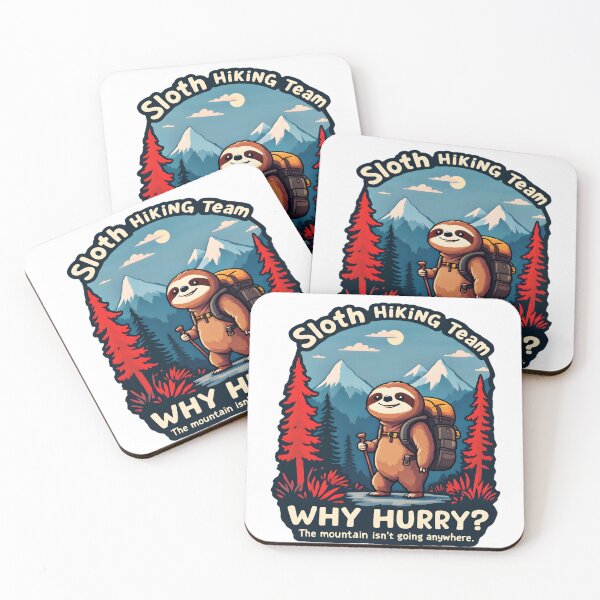 Item preview, Sloth Hiking Team: Why Hurry?  designed and sold by AlphaTeez.