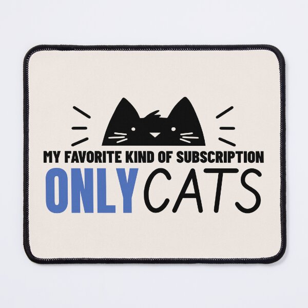 Item preview, My Favorite Kind Of Subscription designed and sold by Fanverse Merchandise.