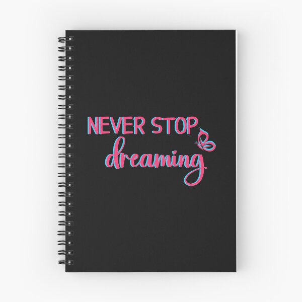 Item preview, Never stop dreaming designed and sold by designing01Ar3.