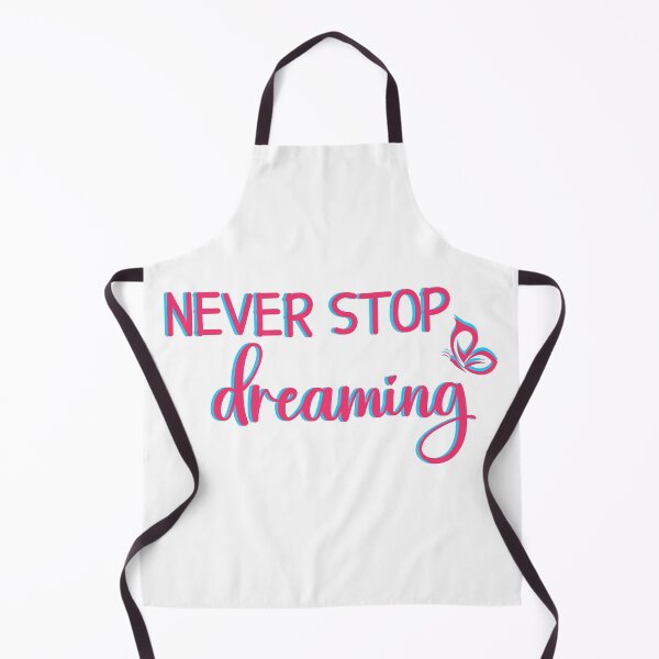 Item preview, Never stop dreaming designed and sold by designing01Ar3.