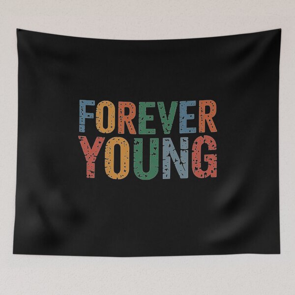 Item preview, Forever Young Vintage-Style Inspirational Typography Design designed and sold by love3617.