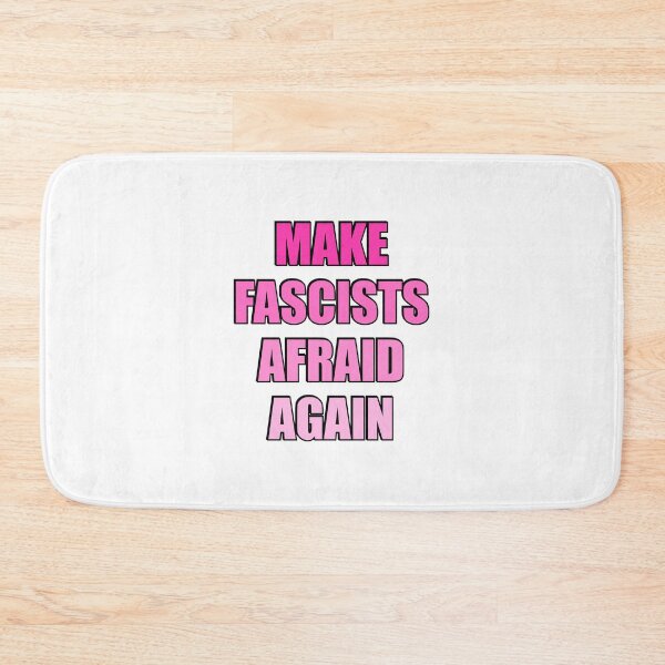 Item preview, Make fascists afraid again designed and sold by Inspirationmotivation.