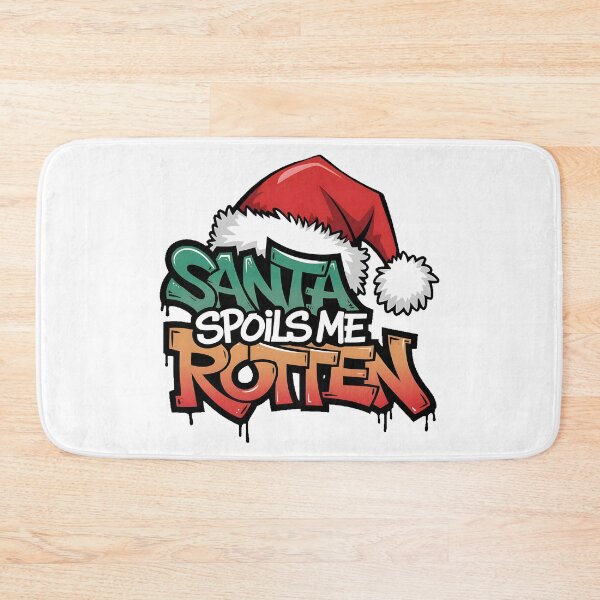 Item preview, Santa Spoils Me Rotten designed and sold by PlanetMarker.
