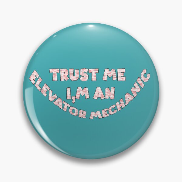 Item preview, Trust Me I Am an Elevator Mechanic – Funny & Professional Trade Design – Gift for Mechanics designed and sold by sednalafandy79.