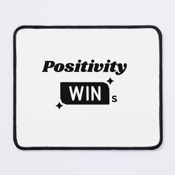 Item preview, Positivity wins designed and sold by Monem-RASH.