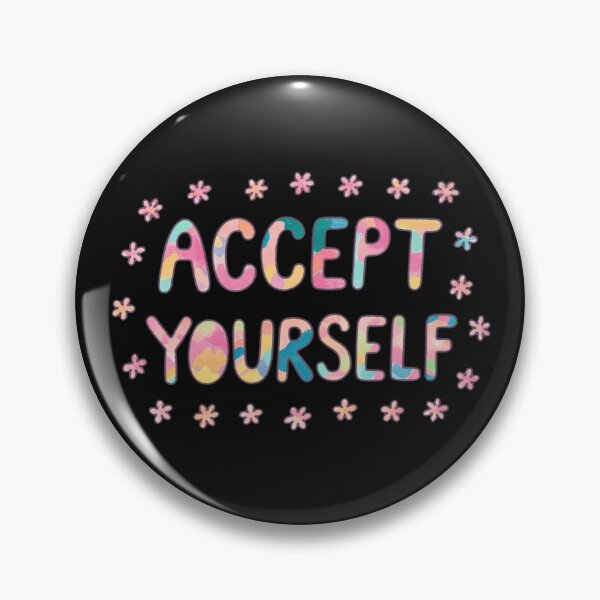 Item preview, Accept yourself designed and sold by nimmitrends.