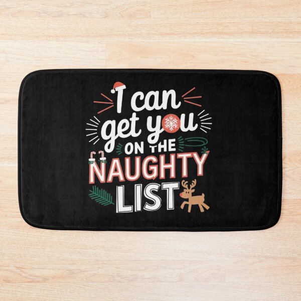 Item preview, I Can Get You On The Naughty List Funny Christmas Apparel designed and sold by SztylishDesigns.