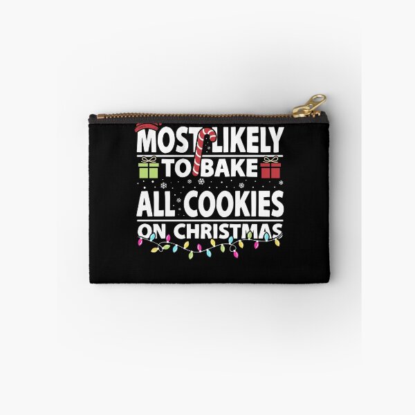 Item preview, Most Likely to Bake Christmas Cookies designed and sold by PrintCrafting.