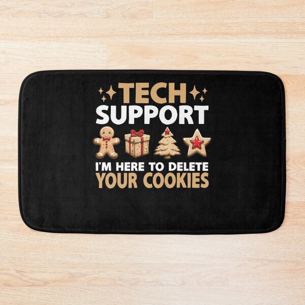 Item preview, Delete your Cookies I'm here Tech Support Humor designed and sold by PrintCrafting.