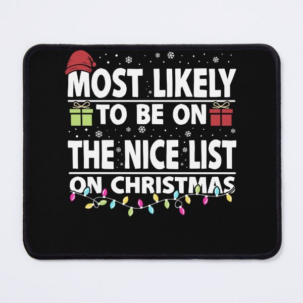 Item preview, Most Likely to Be on the Nice List designed and sold by PrintCrafting.