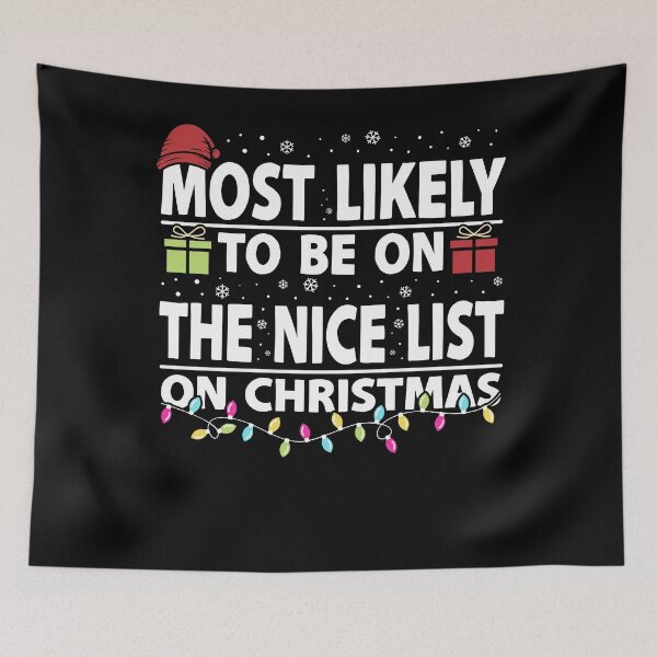 Item preview, Most Likely to Be on the Nice List designed and sold by PrintCrafting.