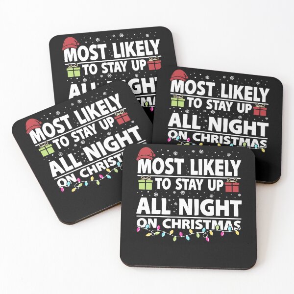 Item preview, Most Likely to Stay Up All Night designed and sold by PrintCrafting.