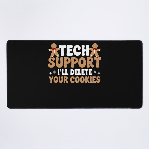 Item preview, Funny Tech Support I'll Delete Your Cookies designed and sold by PrintCrafting.