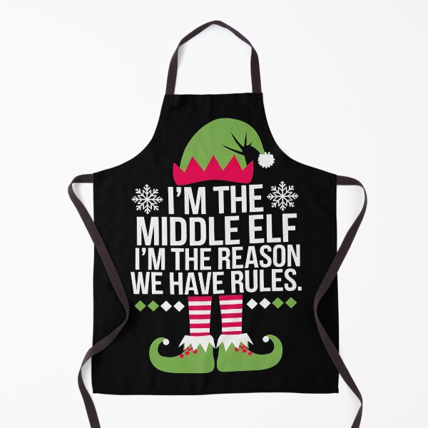 Item preview, I'm The Middle Elf I'm The Reason We Have Rules Funny Christmas designed and sold by luannsemmsobre.
