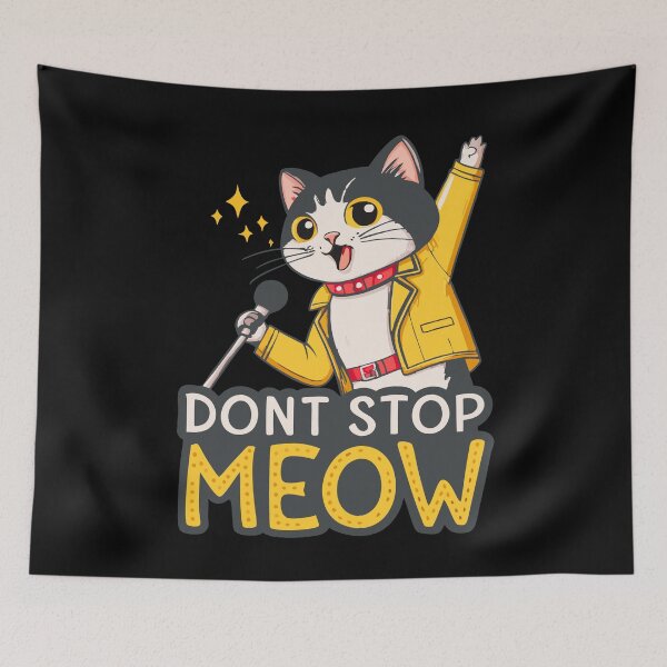 Item preview, Don't Stop Meow Cat Design designed and sold by Text2tee.