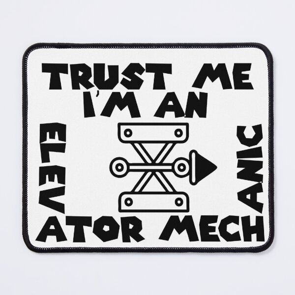 Item preview, Trust Me I Am an Elevator Mechanic – Funny & Professional Trade Design – Gift for Mechanics designed and sold by sednalafandy79.