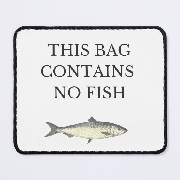 Item preview, This bag contains no fish 3 designed and sold by cool + creative.