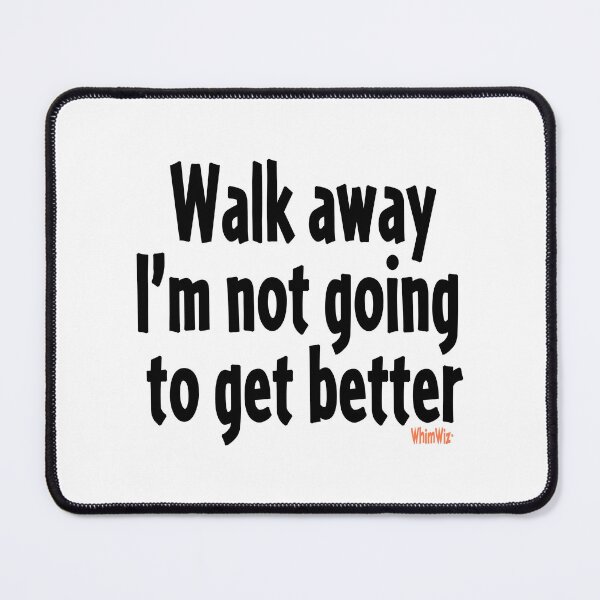 Item preview, Walk away designed and sold by WhimWiz.