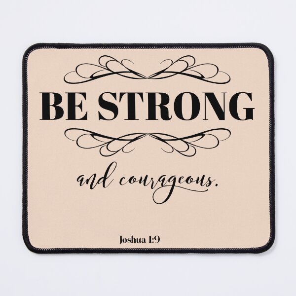 Item preview, Be Strong and Courageous, Joshua 1:9 Christian Bible Verse Typography designed and sold by Our Bible Journey.