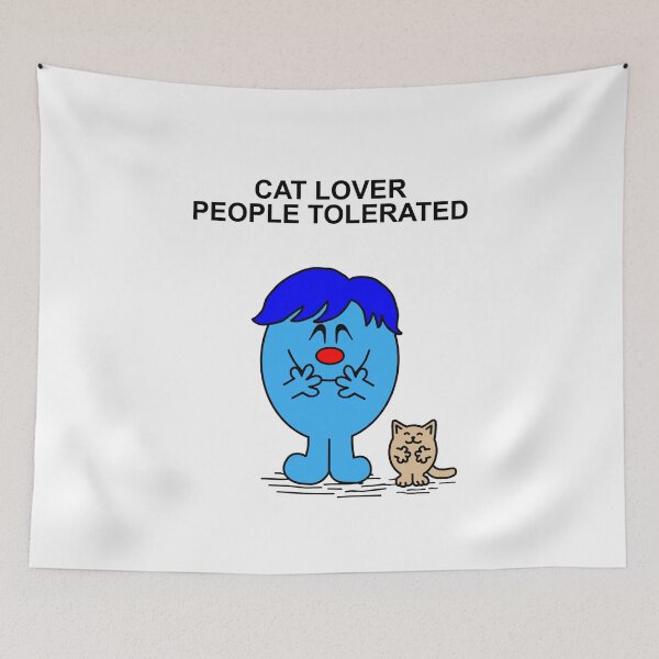 Item preview, Mr Men Cat Lover People Tolerated designed and sold by Scat the cat.