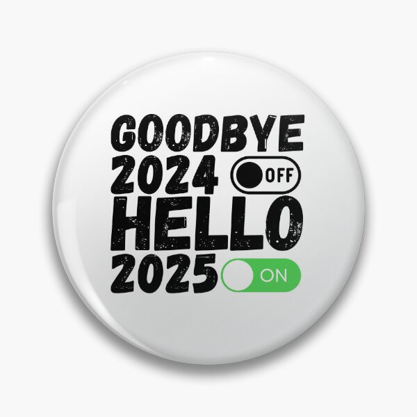 Item preview, Happy New Year 2025 Goodbye 2024 Hello 2025 designed and sold by JRsmail.