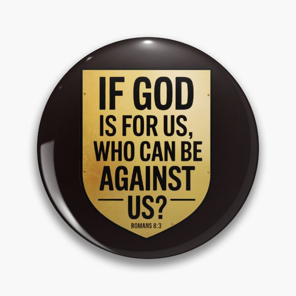 Item preview, If God Is For Us Who Can Be Against Us? designed and sold by elynne9.