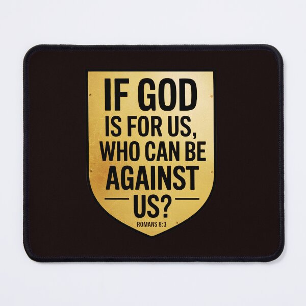 Item preview, If God Is For Us Who Can Be Against Us? designed and sold by elynne9.