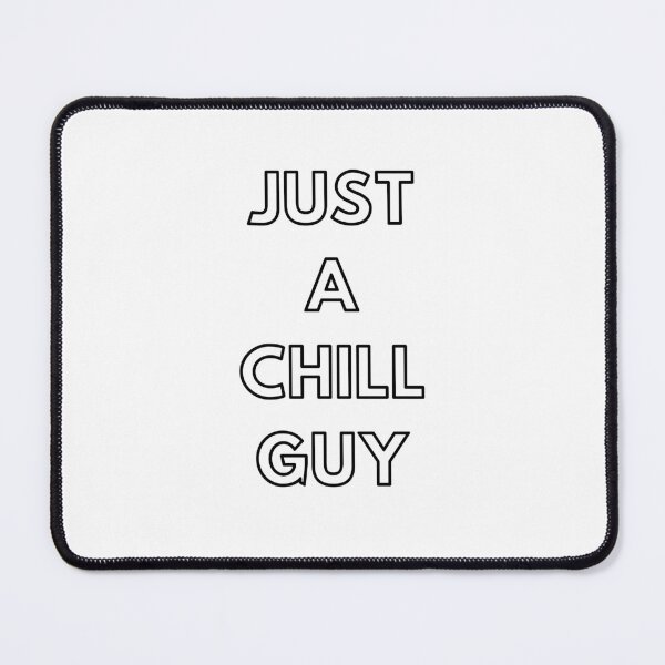 Item preview, JUST A CHILL GUY designed and sold by Kaczorek-Shop.