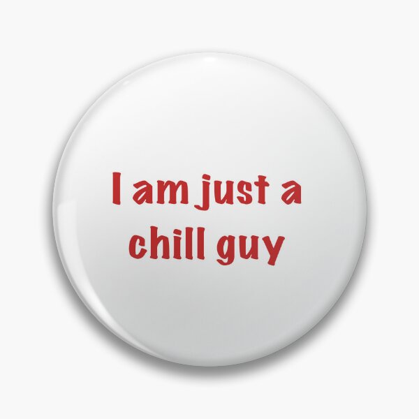 Item preview, I am just a chill guy 2 designed and sold by Katie Murdoch.