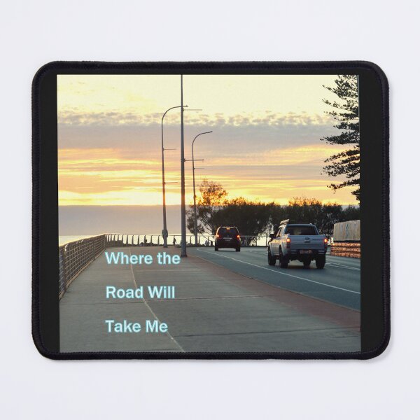 Item preview, Where the Road Will Take Me designed and sold by SaltySurfgirl.