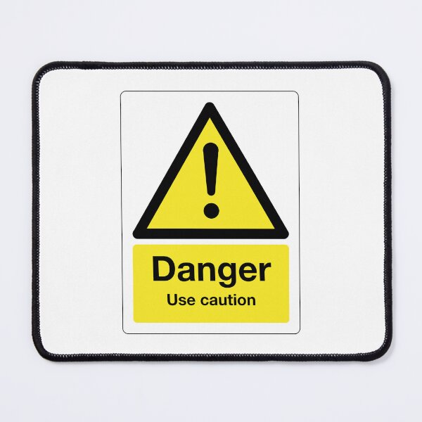 Item preview, Danger: Use Caution Sign (on white) designed and sold by STUDIO-72.